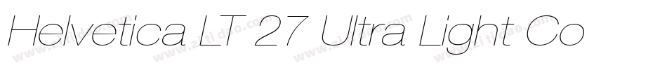 Helvetica LT 27 Ultra Light Condensed Oblique字体转换